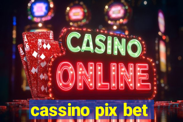 cassino pix bet