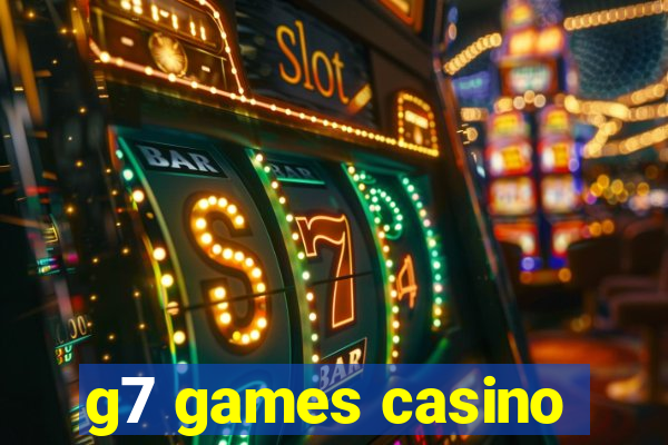 g7 games casino