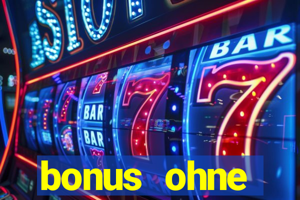 bonus ohne einzahlung casino 2024