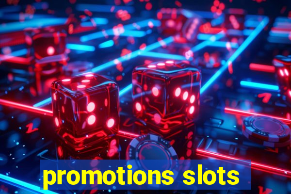 promotions slots