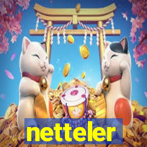 netteler