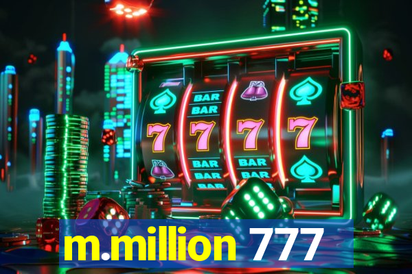 m.million 777