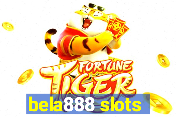 bela888 slots