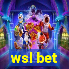 wsl bet