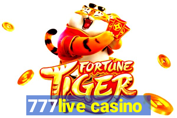 777live casino