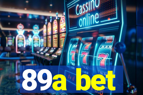 89a bet