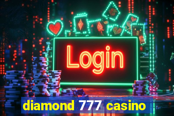 diamond 777 casino