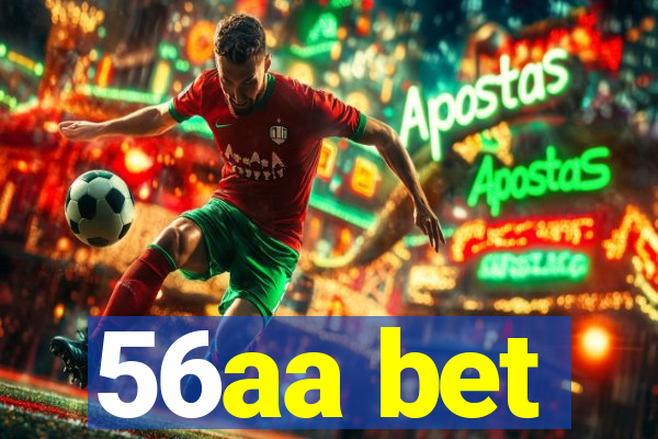 56aa bet