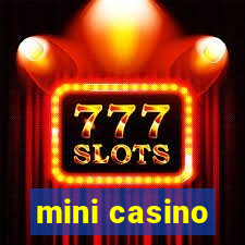 mini casino