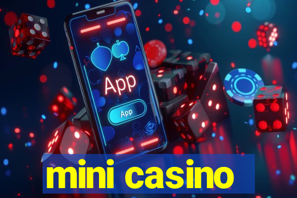 mini casino