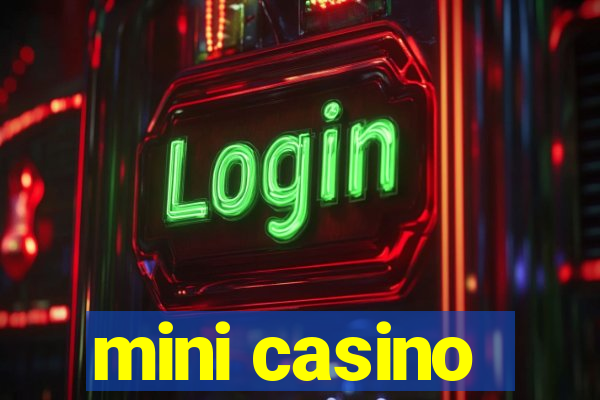 mini casino