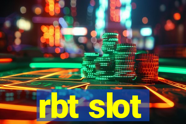 rbt slot