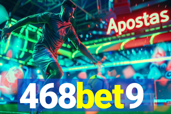 468bet9