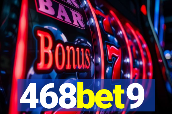 468bet9