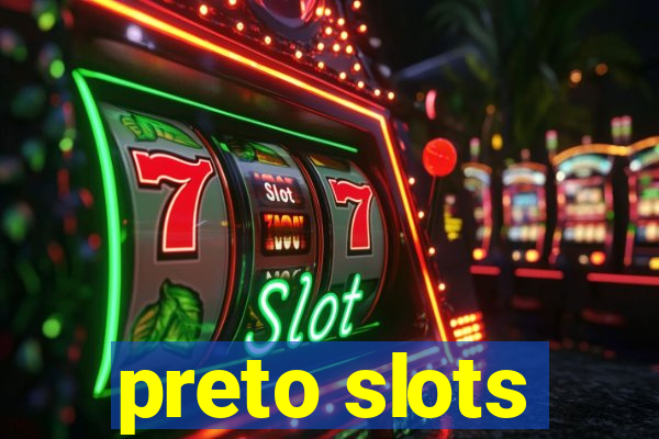 preto slots