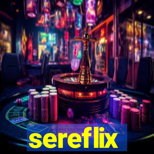 sereflix