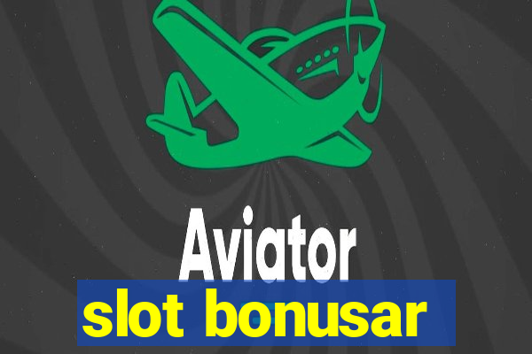 slot bonusar