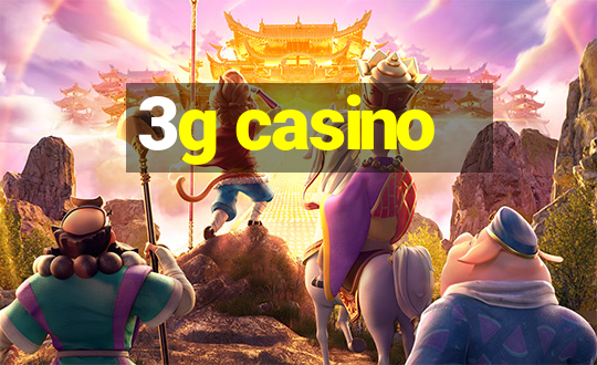 3g casino