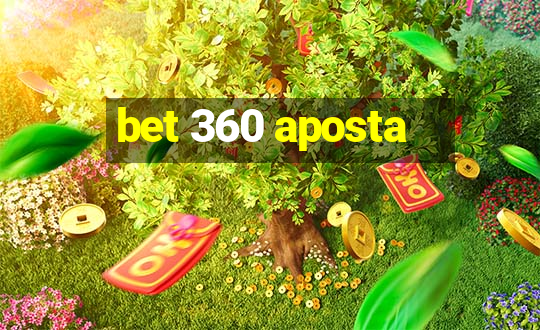 bet 360 aposta