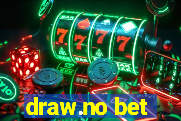 draw.no bet