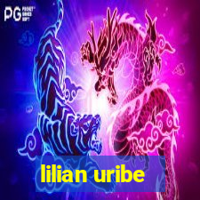 lilian uribe