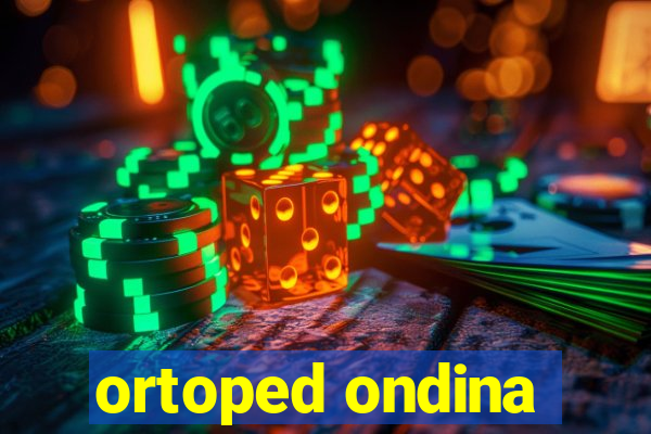 ortoped ondina