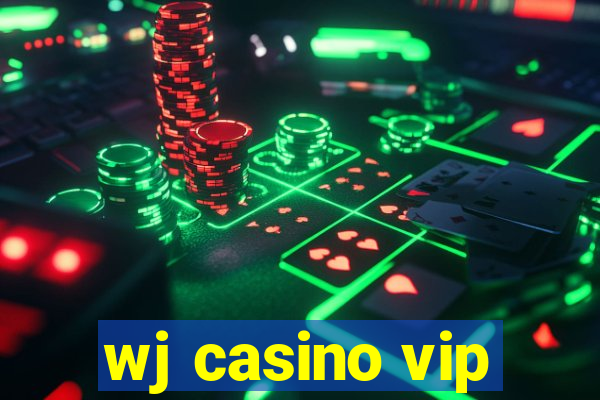 wj casino vip