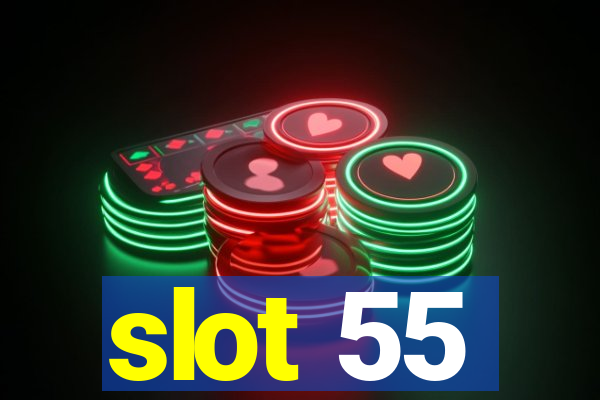 slot 55