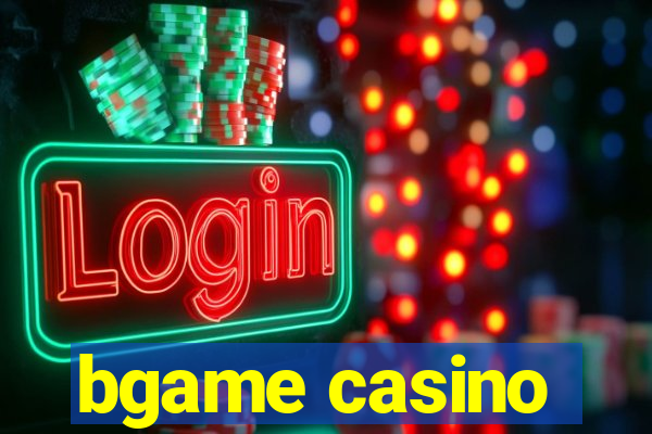 bgame casino