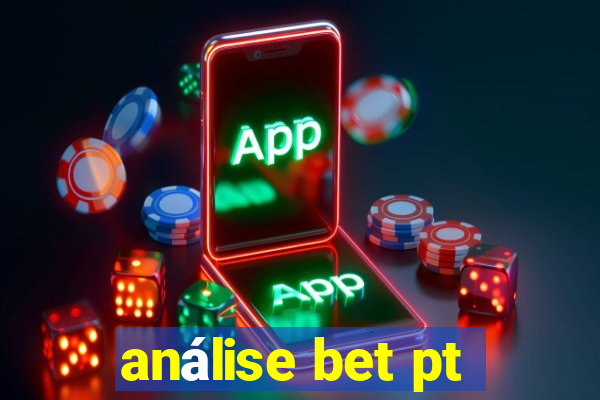 análise bet pt