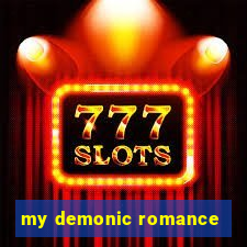 my demonic romance