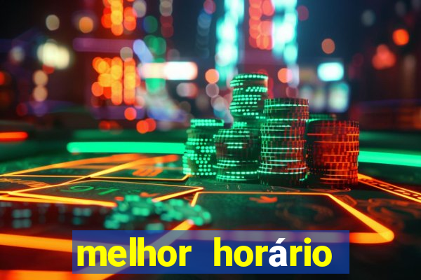 melhor horário para jogar no fortune tiger