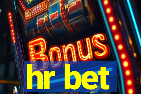 hr bet