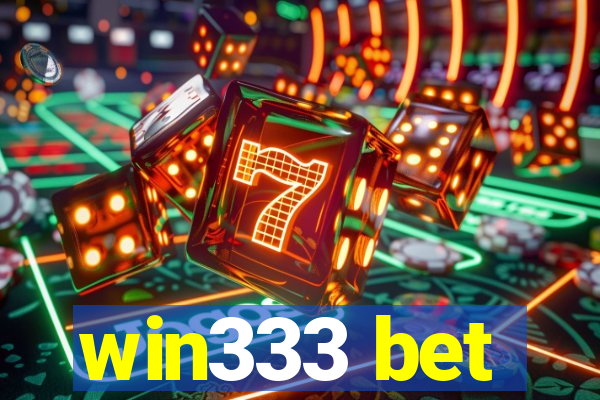 win333 bet