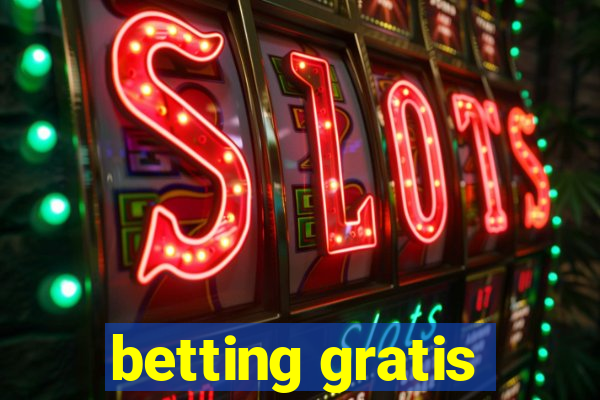 betting gratis