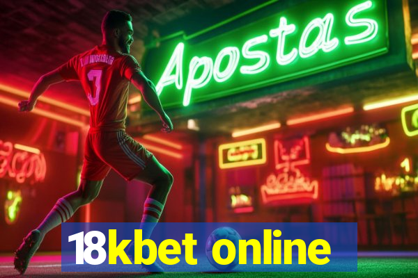 18kbet online