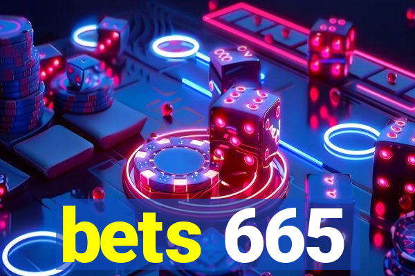 bets 665