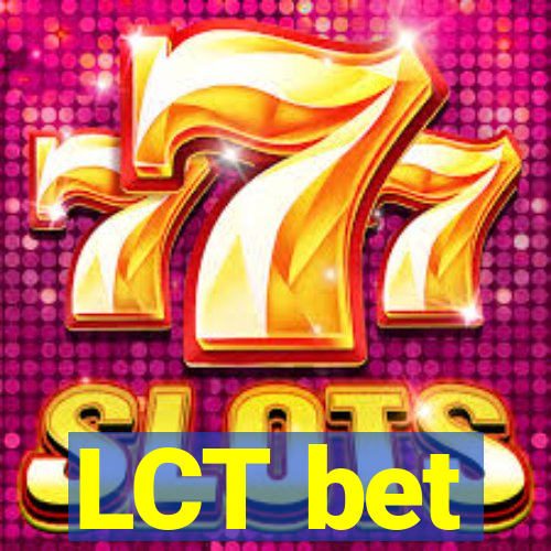 LCT bet