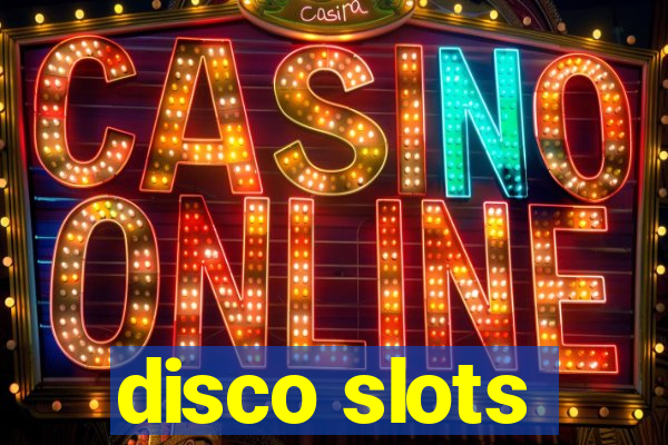 disco slots