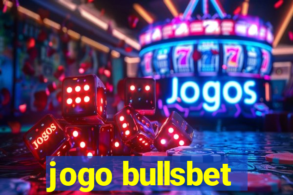 jogo bullsbet