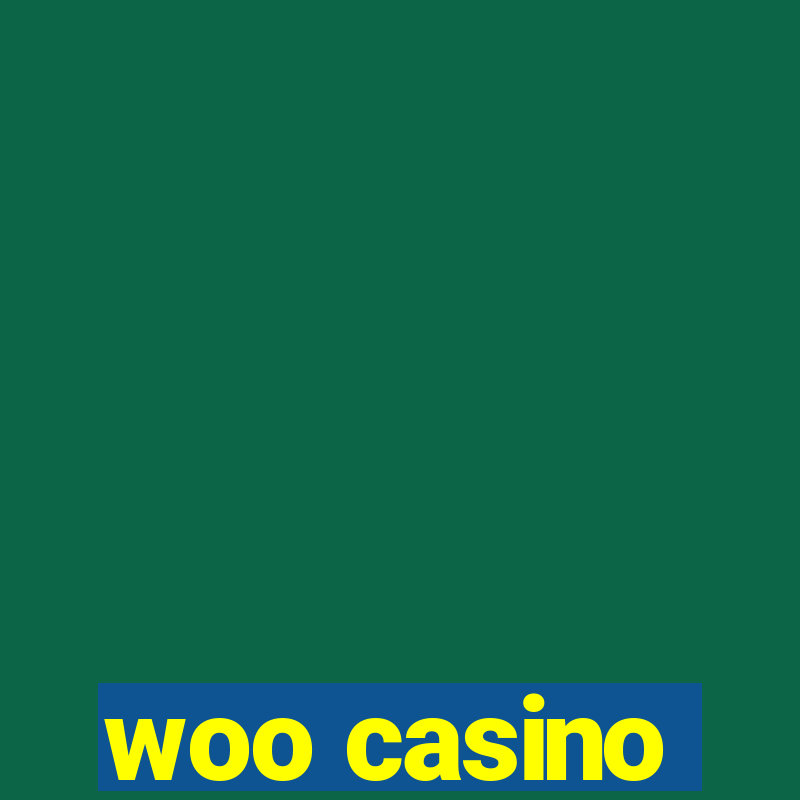 woo casino