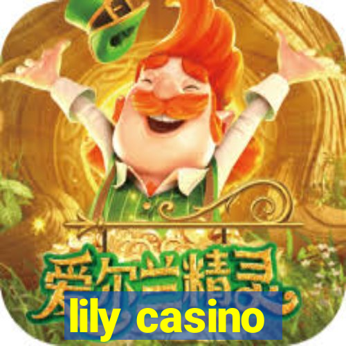 lily casino