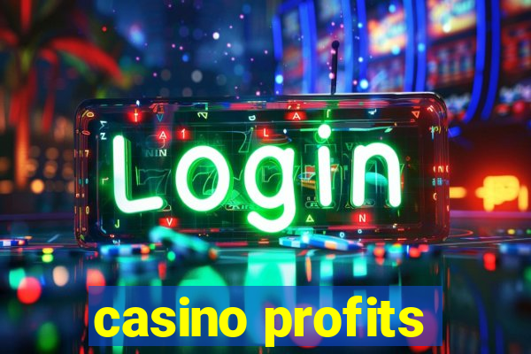 casino profits