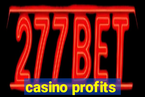 casino profits