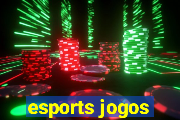 esports jogos