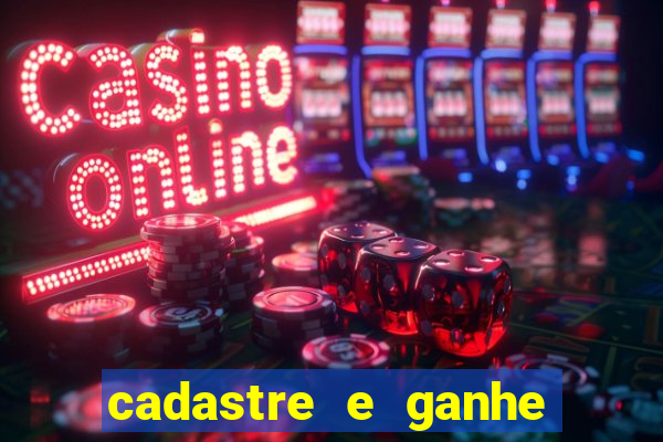 cadastre e ganhe b?nus para jogar fortune tiger