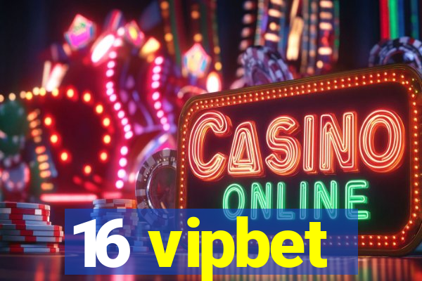 16 vipbet