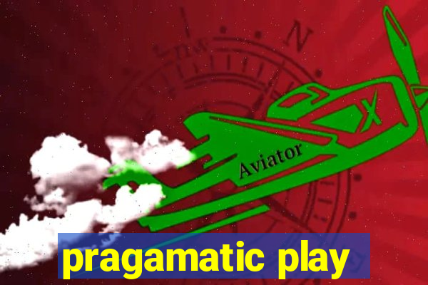 pragamatic play