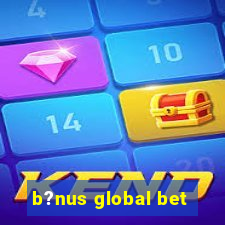 b?nus global bet