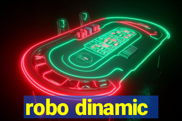 robo dinamic